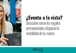 ¿Evento a la vista? Descubre Cómo los Regalos Promocionales disparan tu visibilidad