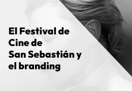 El Festival de cine de San Sebastián y el Poder del Branding: Una Alianza Perfecta